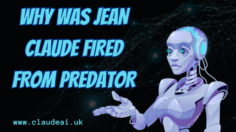 Why was Jean Claude Fired from Predator