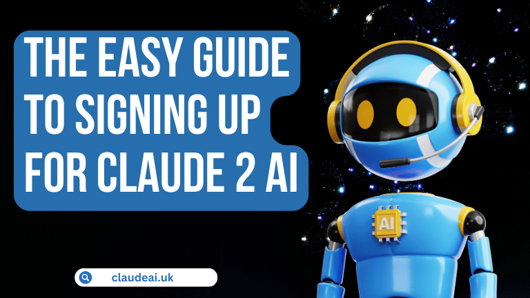 The Easy Guide to Signing Up for Claude 2 AI [2023]