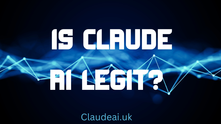 Is Claude AI Legit? [2023]