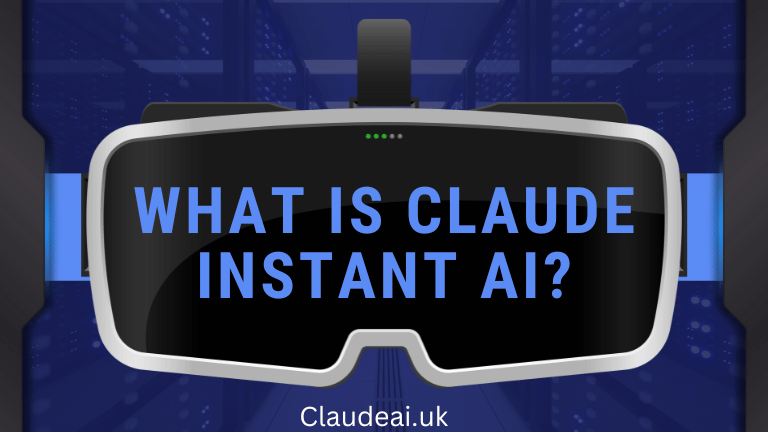 What is Claude Instant AI? [2023]