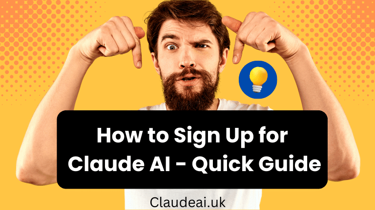 How to Sign Up for Claude AI? Quick Guide
