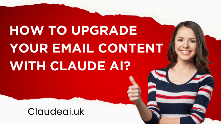 How to Upgrade Your Email Content with Claude AI