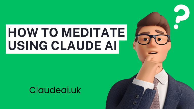 How to Meditate using Claude AI